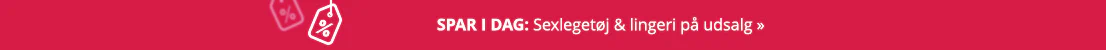 Spar i dag: Sexlegetøj og lingeri på udsalg »