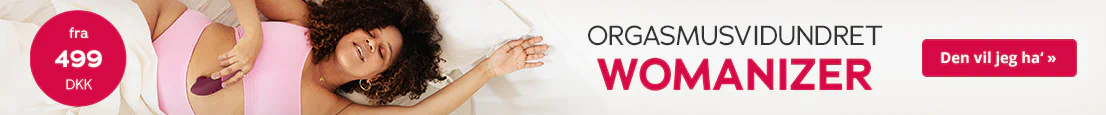 Reklamebanner med en kvinde, der ligger på sengen og bruger en lilla Womanizer; til venstre en rød cirkel med »fra 499 DKK« og til højre teksten »Orgasmusmiraklet Womanizer«, knap »Den vil jeg ha‘«.