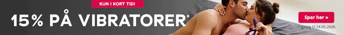 Et par ligger tæt omfavnet på en seng. Kvinden har lyserødt undertøj på og holder en lilla vibrator, mens manden kysser hende kærligt. Til venstre står der: »15% på vibratorer*. Gælder t.o.m. 24.05.2026«. Øverst er der en rød knap med teksten »Kun i kort tid!«.
