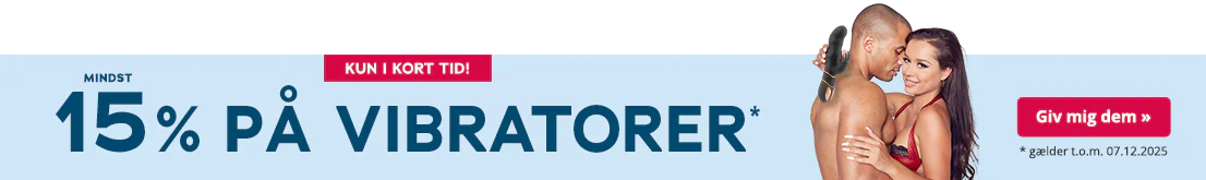 En kvinde i rødt lingeri med sort blonder holder sine arme om en mand, der er bar overkrop. Hun holder et sort legetøj i hånden. Der står med store bogstaver »Mindst 15 % på vibratorer, gælder t.o.m. 07.12.2025«.