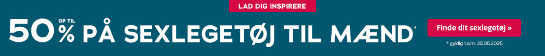 Et billede med blå baggrund og hvid skrift "Op til 50% på legetøj til mænd". Og længere til højre er der en rød knap med "Find dit sexlegetøj »". Under knappen står der "gælder t.o.m. 25.05.2025".