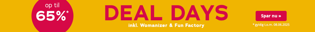 Reklamemateriale med gul baggrund. "Deal Days" står der med store røde bogstaver, og "inkl. Womanizer & Fun Factory" står der med mindre hvide bogstaver nedenunder. Derudover er der en rød, rund blikfang med ordene "op til 65%*". Nederst står der: "*kun online, gyldig indtil 08.06.2025".