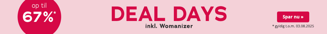 Reklamemateriale med gul baggrund. "Deal Days" står der med store røde bogstaver, og "inkl. Womanizer" står der med mindre hvide bogstaver nedenunder. Derudover er der en rød, rund blikfang med ordene "op til 67%". Nederst står der: "*kun online, gyldig indtil 03.08.2025".
