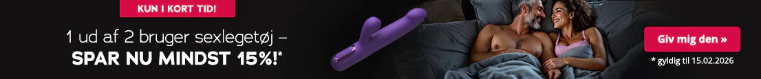Reklamebillede med et par, der ligger i sengen og ser på hinanden. Manden er bar overkrop, og kvinden har en top på. Der står med store bogstaver: »Hver anden person bruger sexlegetøj – spar nu mindst 15 %«. På højre side af reklamematerialet er der en rød knap med teksten “Giv mig den »”. Nederst står der »*gælder t.o.m. 15.02.2026«.